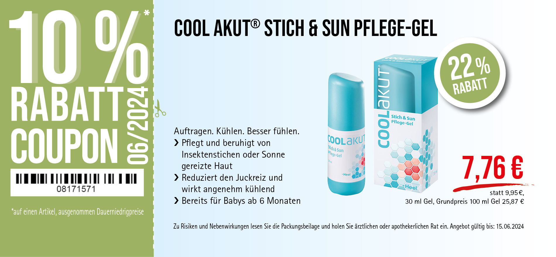 Cool akut® Stich und Sun Pflege-Gel, 7,76€ statt 9,95€, Angebot gültig bis 15.06.2024, zu Risiken und Nebenwirkungen lesen Sie die Packungsbeilage und holen Sie ärztlichen oder apothekerlichen Rat ein.