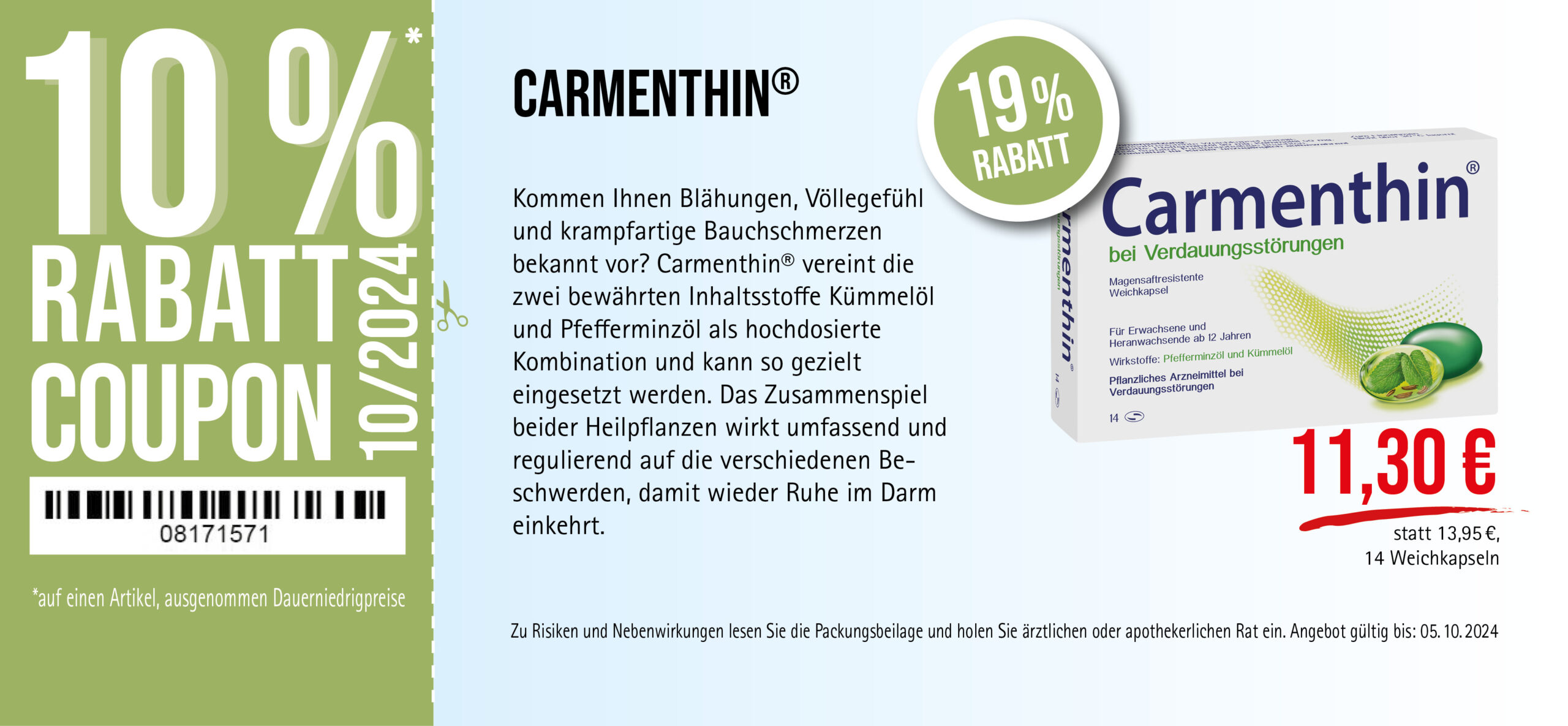 Carmenthin® Weichkapseln, 11,30€ statt 13,95€, Angebot gültig bis 05.10.2024, zu Risiken und Nebenwirkungen lesen Sie die Packungsbeilage und holen Sie ärztlichen oder apothekerlichen Rat ein.